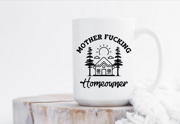 Mother Fucking Homeowner