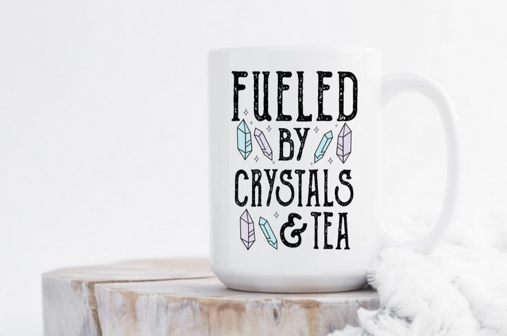 Fueled by Crystals & Tea