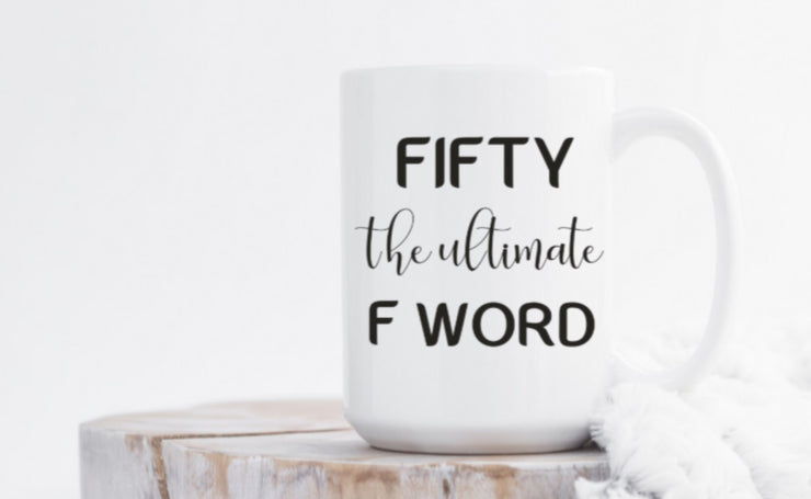 Fifty the Ultimate F-Word