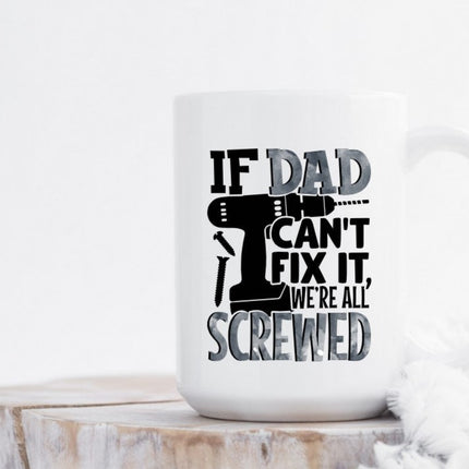 If Dad Can't Fix It, We're All Screwed